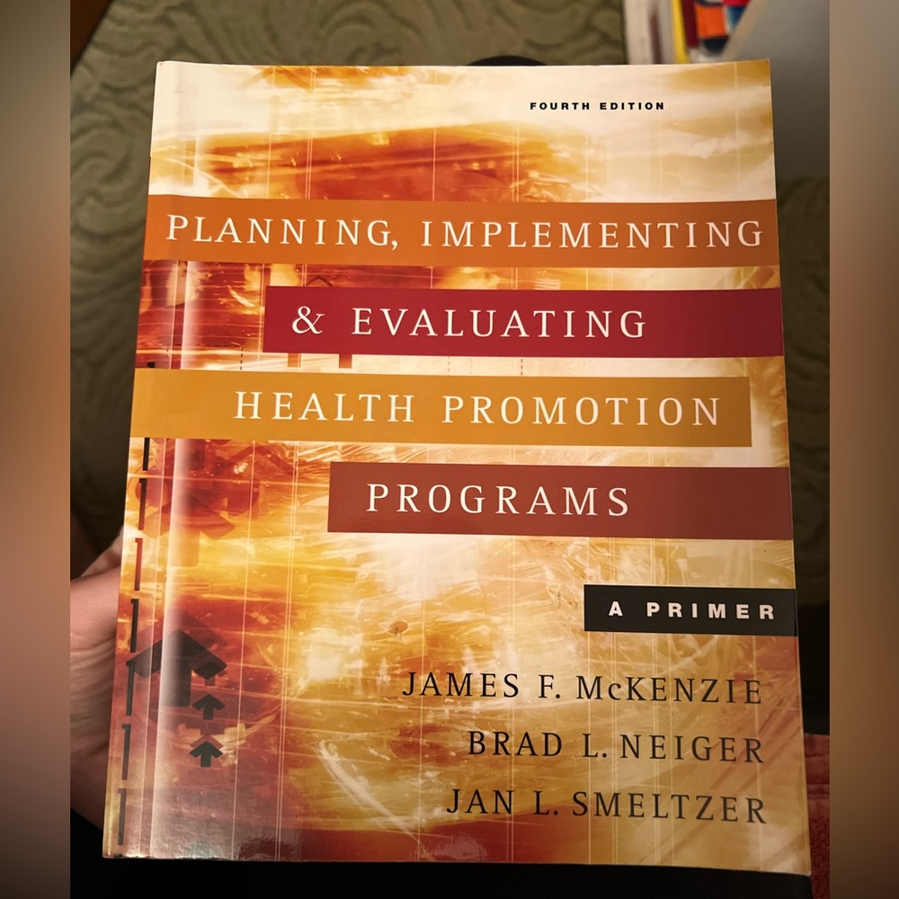 Planning, Implementing, and Evaluating Health Promotion Programs